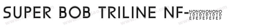Super Bob Triline Nf字体转换